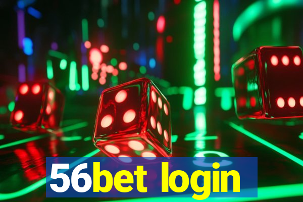 56bet login